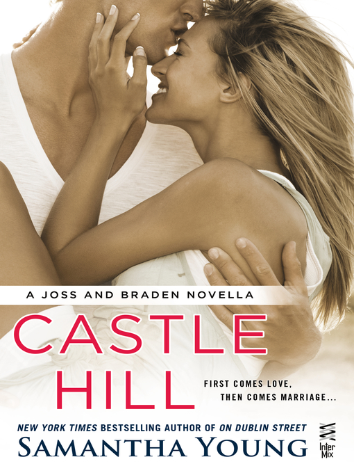 Title details for Castle Hill by Samantha Young - Available